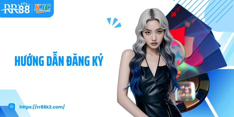 Hướng dẫn đăng ký