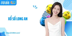 Xổ Số Long An RR88: Quay Số Trúng Thưởng Tiền Tỷ Siêu Dễ Dàng
